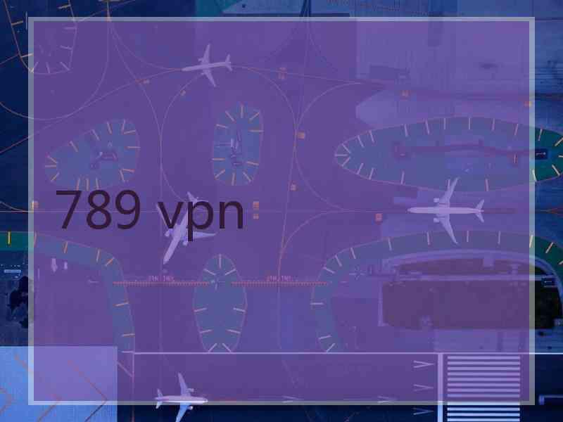 789 vpn